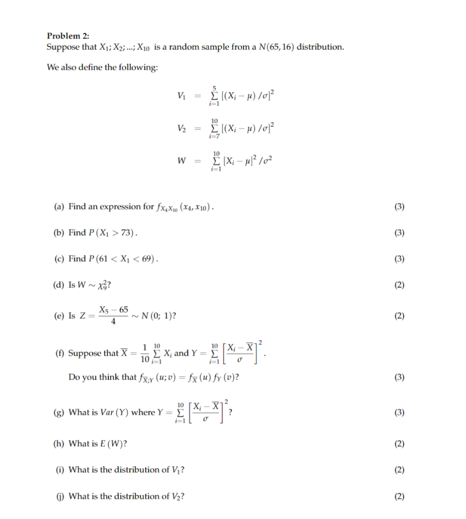 Solved Problem 2: Suppose that X1;X2; ...;X10 is a random | Chegg.com
