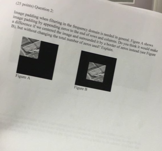 (25 points) Question 2: Image padding when filtering | Chegg.com