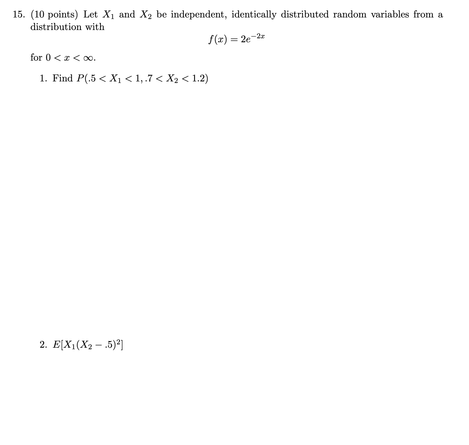 Solved 5. (10 Points) Let X1 And X2 Be Independent, | Chegg.com