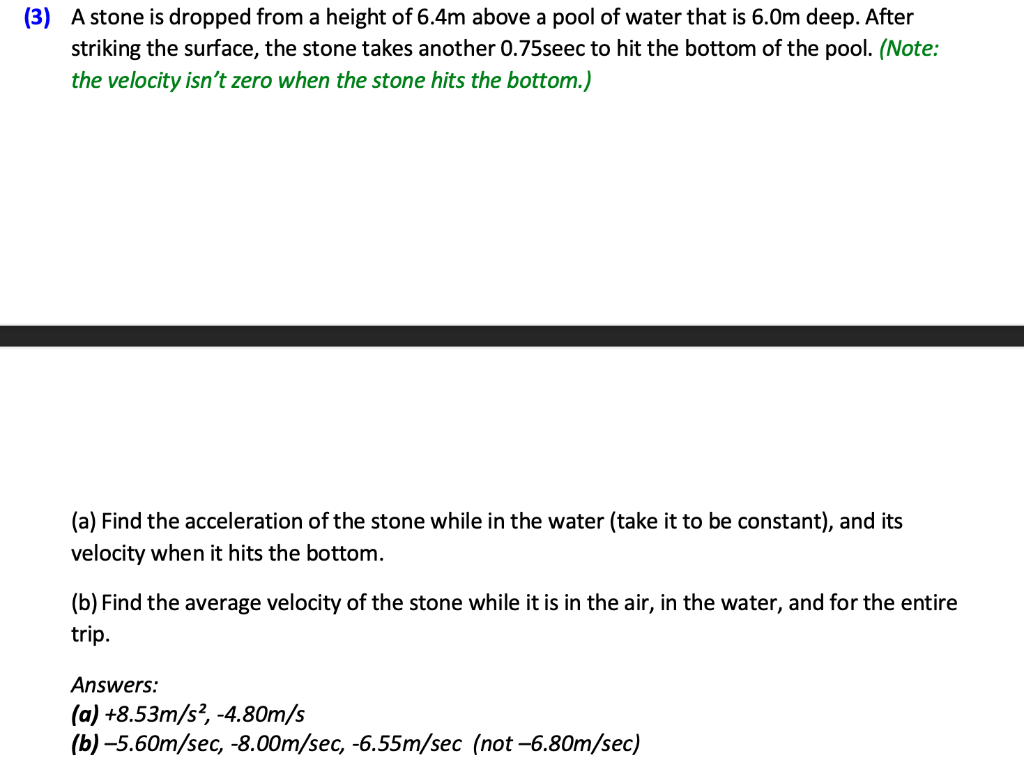 Solved (3) A stone is dropped from a height of 6.4m above a | Chegg.com