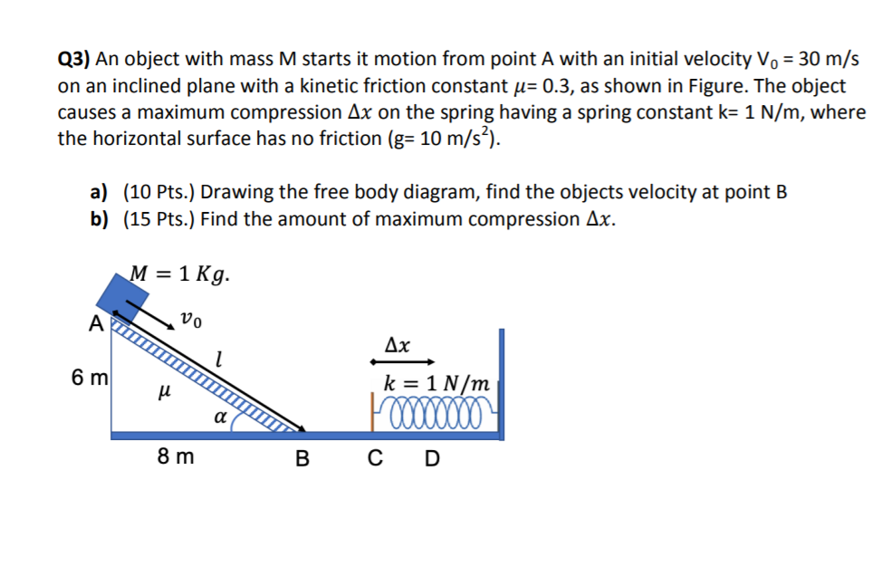 Solved Q3) An Object With Mass M Starts It Motion From Point | Chegg.com