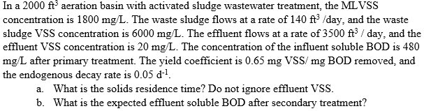 Solved In a 2000 ft aeration basin with activated sludge | Chegg.com