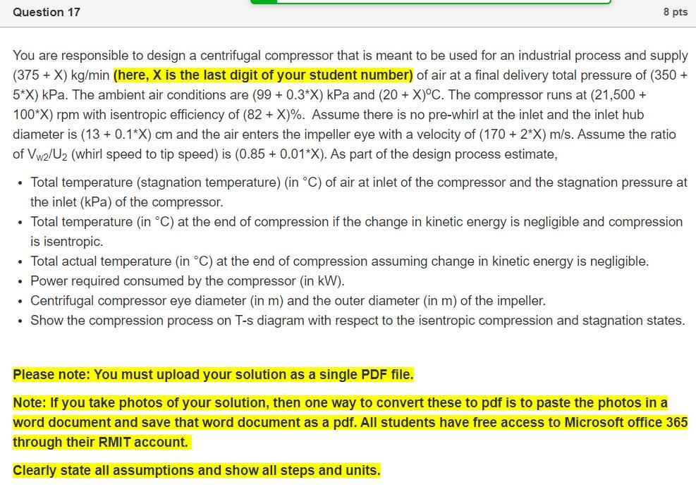 Solved Question 17 8 pts You are responsible to design a | Chegg.com