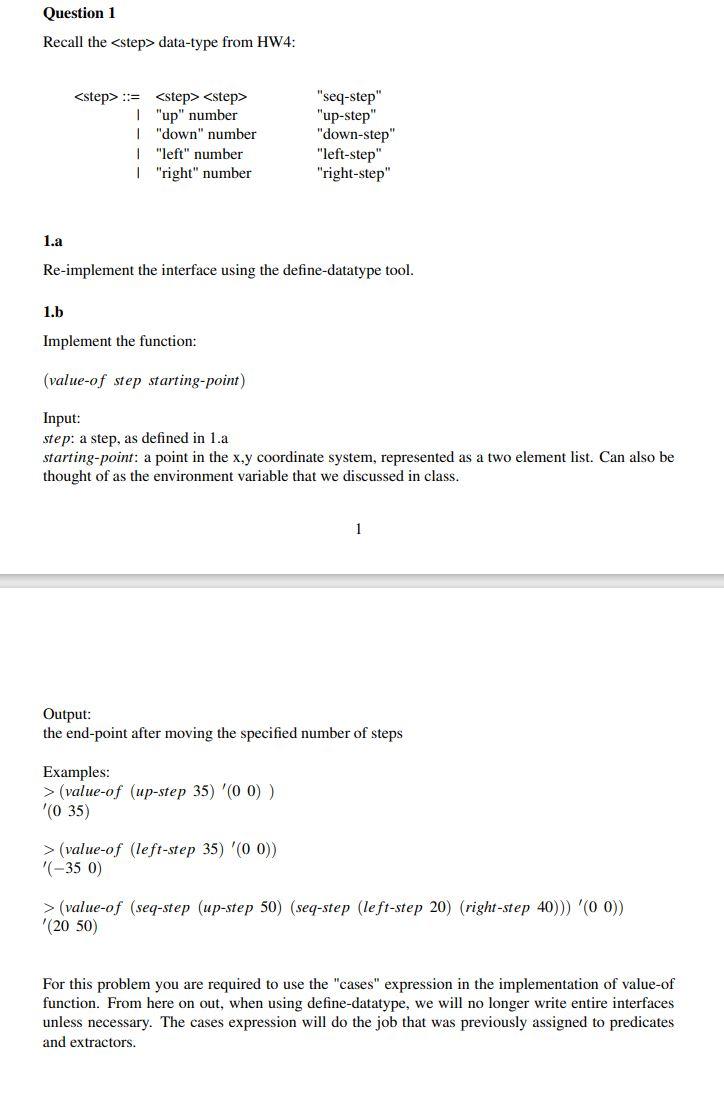 Solved Question 1 Recall the step > data-type from HW4: | Chegg.com