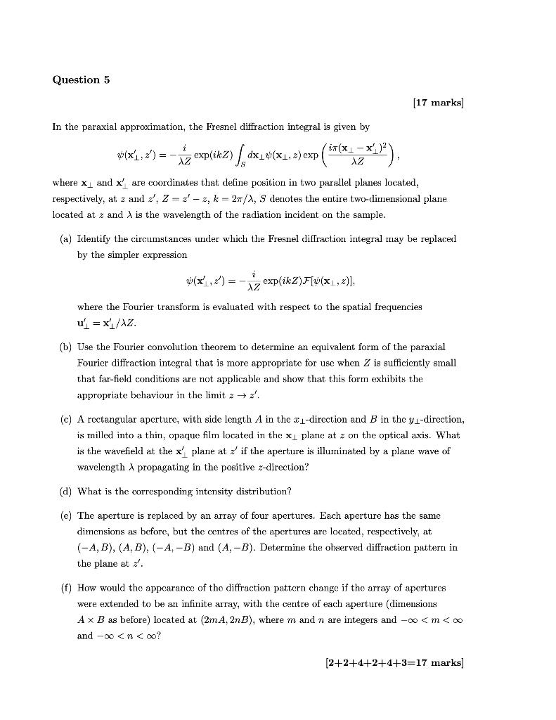 Question 5 [17 marks] In the paraxial approximation, | Chegg.com