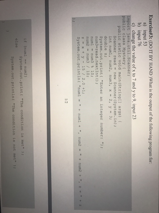 Solved Exercise#3: (DO IT BY HAND what is the output of the | Chegg.com