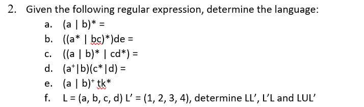 Solved 2. Given The Following Regular Expression, Determine | Chegg.com