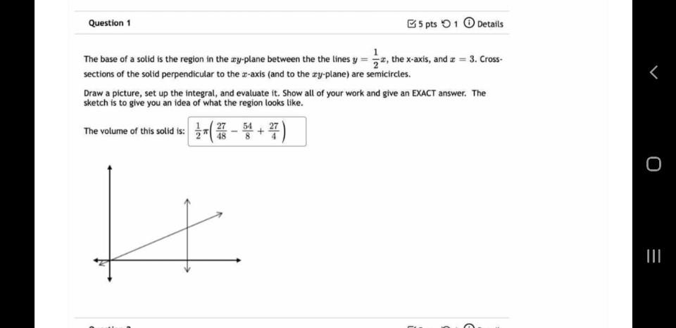 Solved Question 1 B5 pts 1 Details L The base of a solid is | Chegg.com
