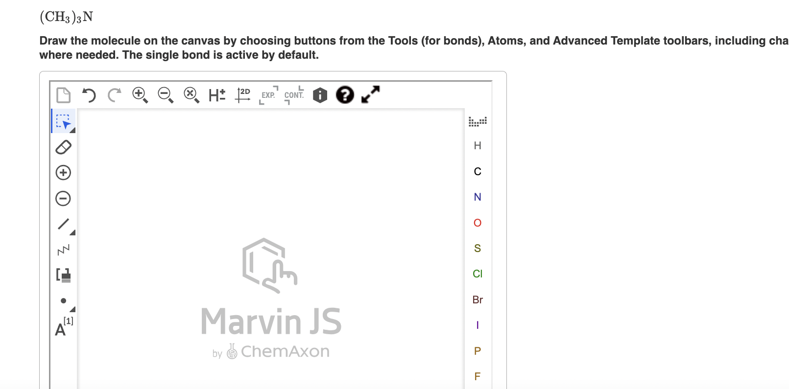 Solved Draw the molecule on the canvas by choosing buttons | Chegg.com