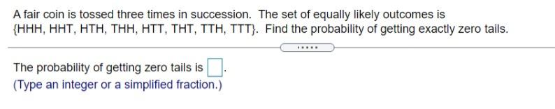 Solved A Fair Coin Is Tossed Three Times In Succession. The | Chegg.com