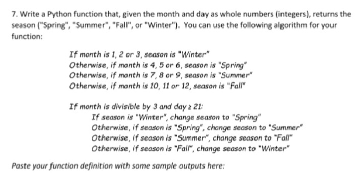 Solved . Write a Python function that, given the month and | Chegg.com