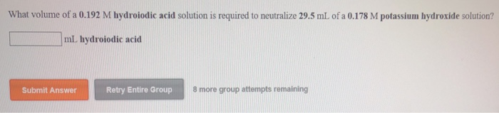 Solved What Volume Of A 0 192 M Hydroiodic Acid Solution Is Chegg
