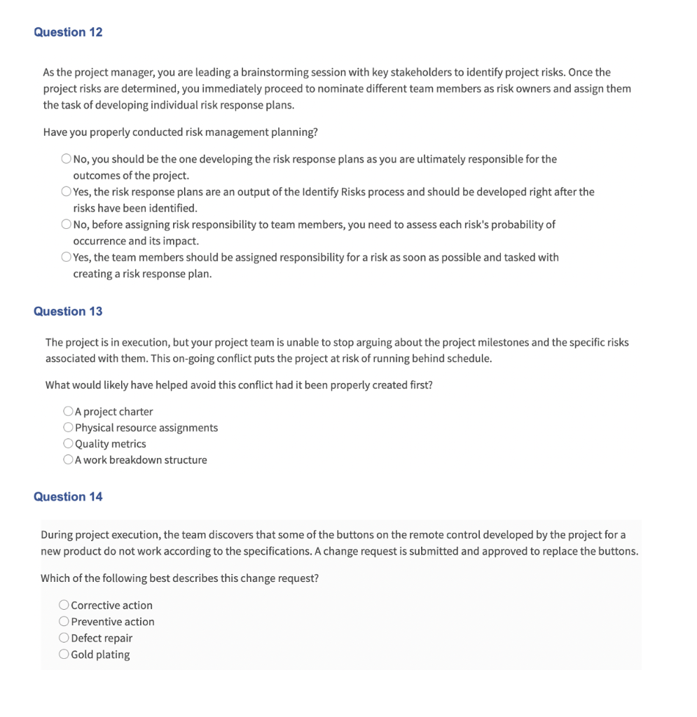 Solved Question 1 The project management plan specifies that | Chegg.com