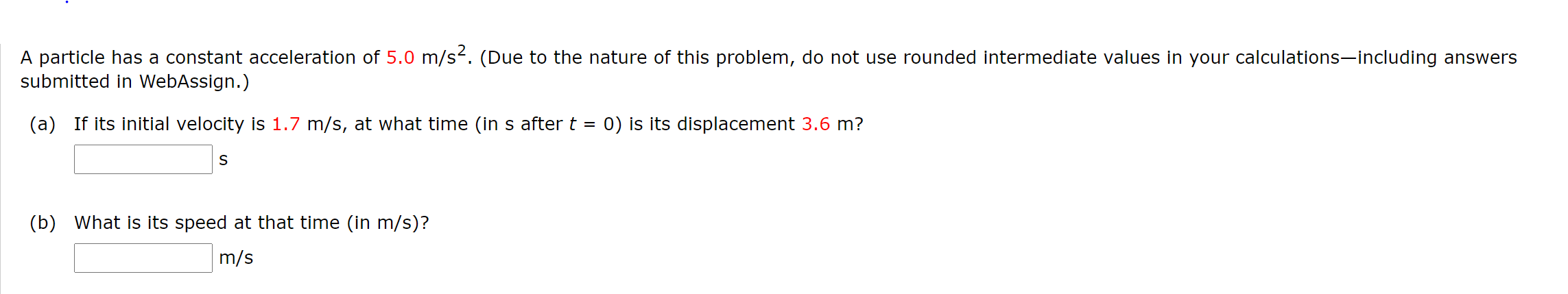 solved-a-particle-has-a-constant-acceleration-of-5-0-m-s2-chegg