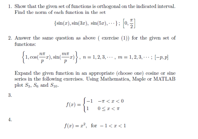 Solved 1. Show that the given set of functions is orthogonal | Chegg.com