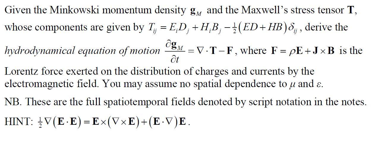 Given The Minkowski Momentum Density Gm And The Chegg Com