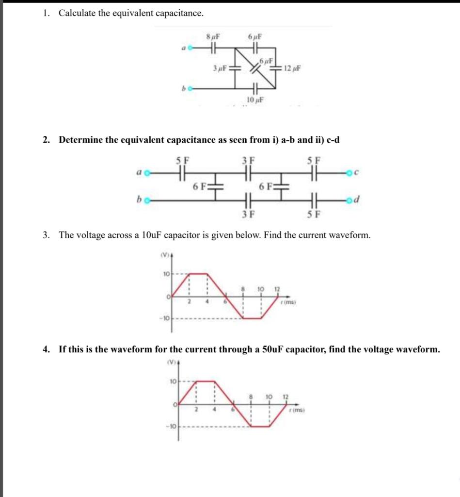 Solved 1. Calculate the equivalent capacitance. 2. Determine | Chegg.com