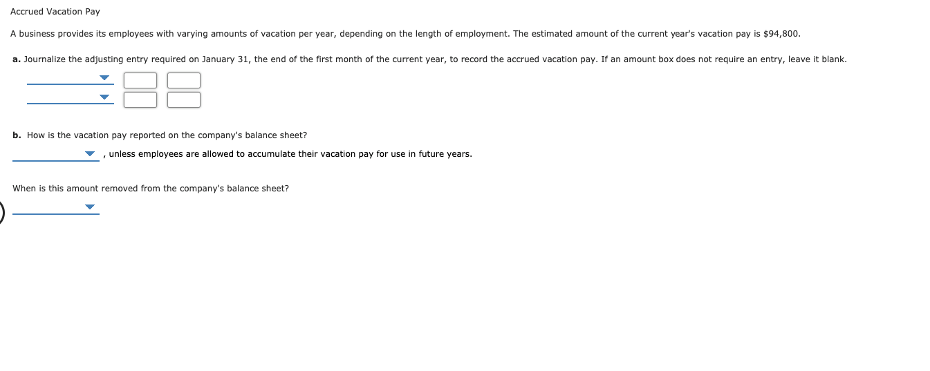 Solved Accrued Vacation Pay A Business Provides Its Chegg
