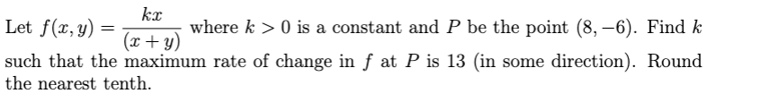 Solved Let F X Y X Y Kx Where K 0 Is A Constant And P Be