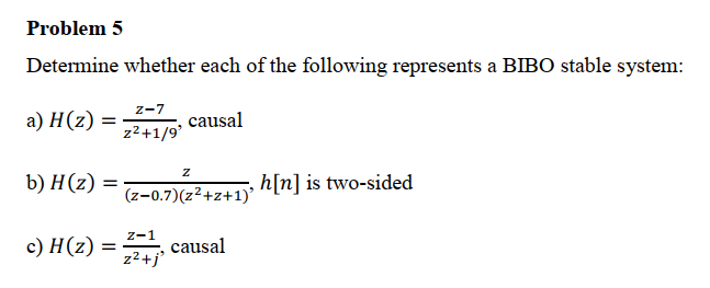 Solved Problem 5 Determine whether each of the following | Chegg.com