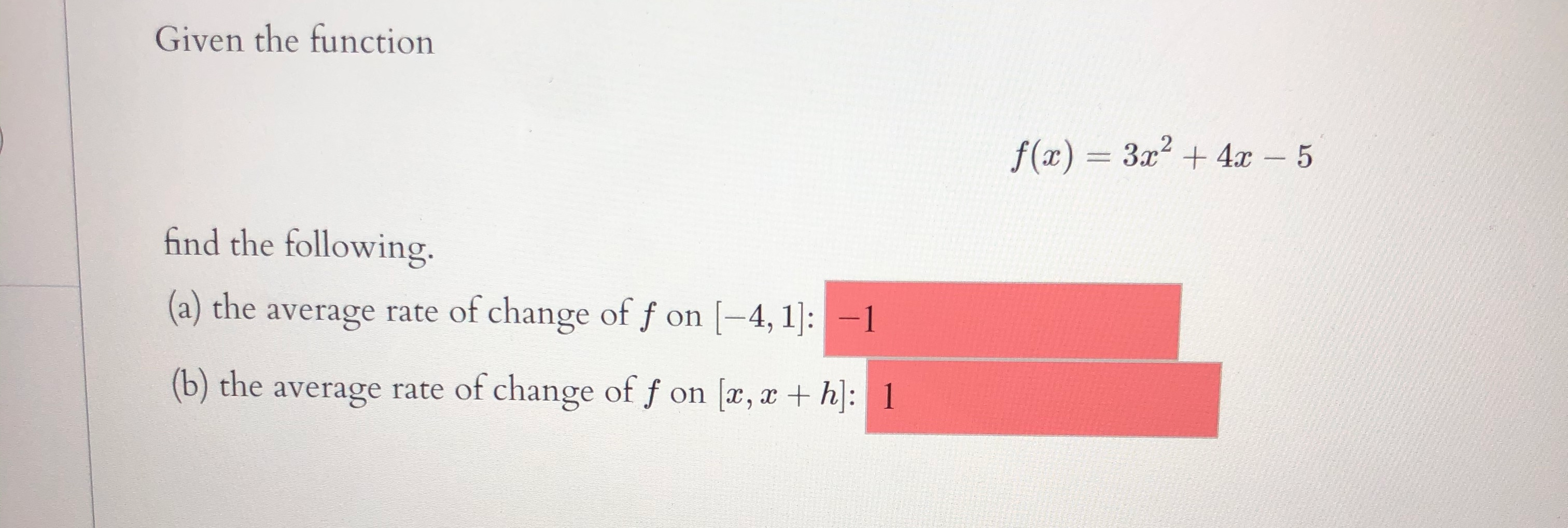 Solved Given the function f(x) = 3x2 + 4x – 5 find the | Chegg.com