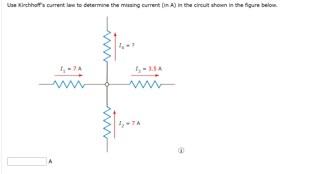 Solved Use Kirchhoff's current law to determine the missing | Chegg.com