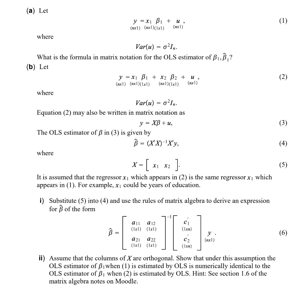 Solved A Let Y X B1 U Nxl Nxl 1x1 Nxl 1 W Chegg Com