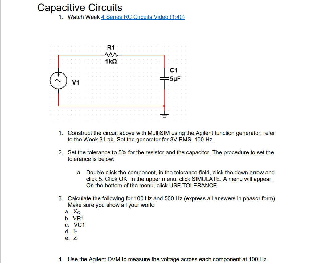 Capacitive Circuits 1. Watch Week 4 Series RC | Chegg.com