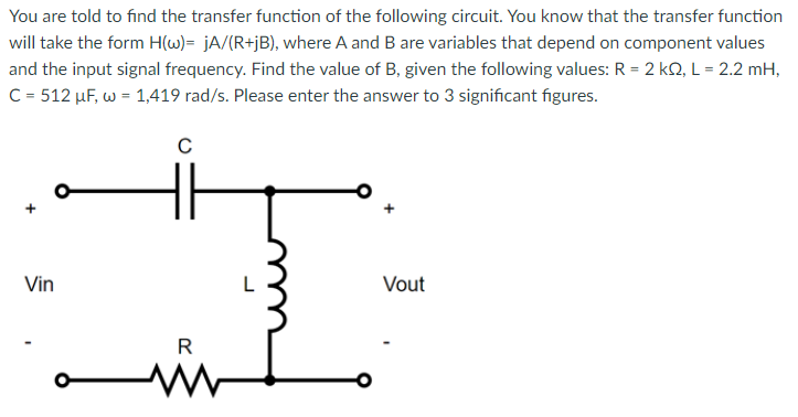 Solved You are told to find the transfer function of the | Chegg.com