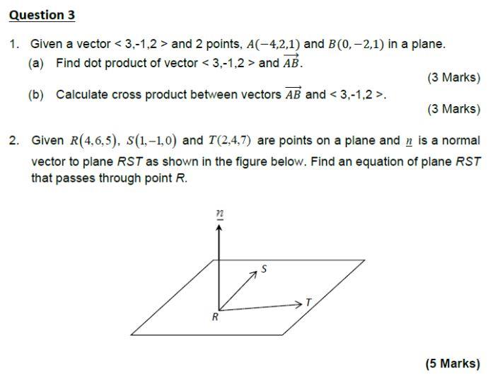 Solved Question 3 1. Given a vector and 2 points, | Chegg.com