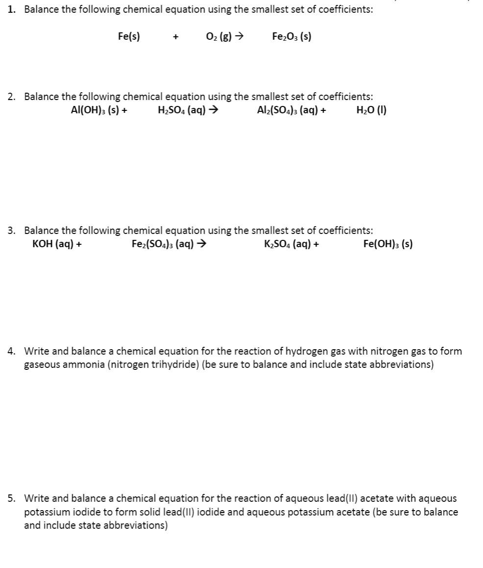 Solved 1. Balance the following chemical equation using the | Chegg.com