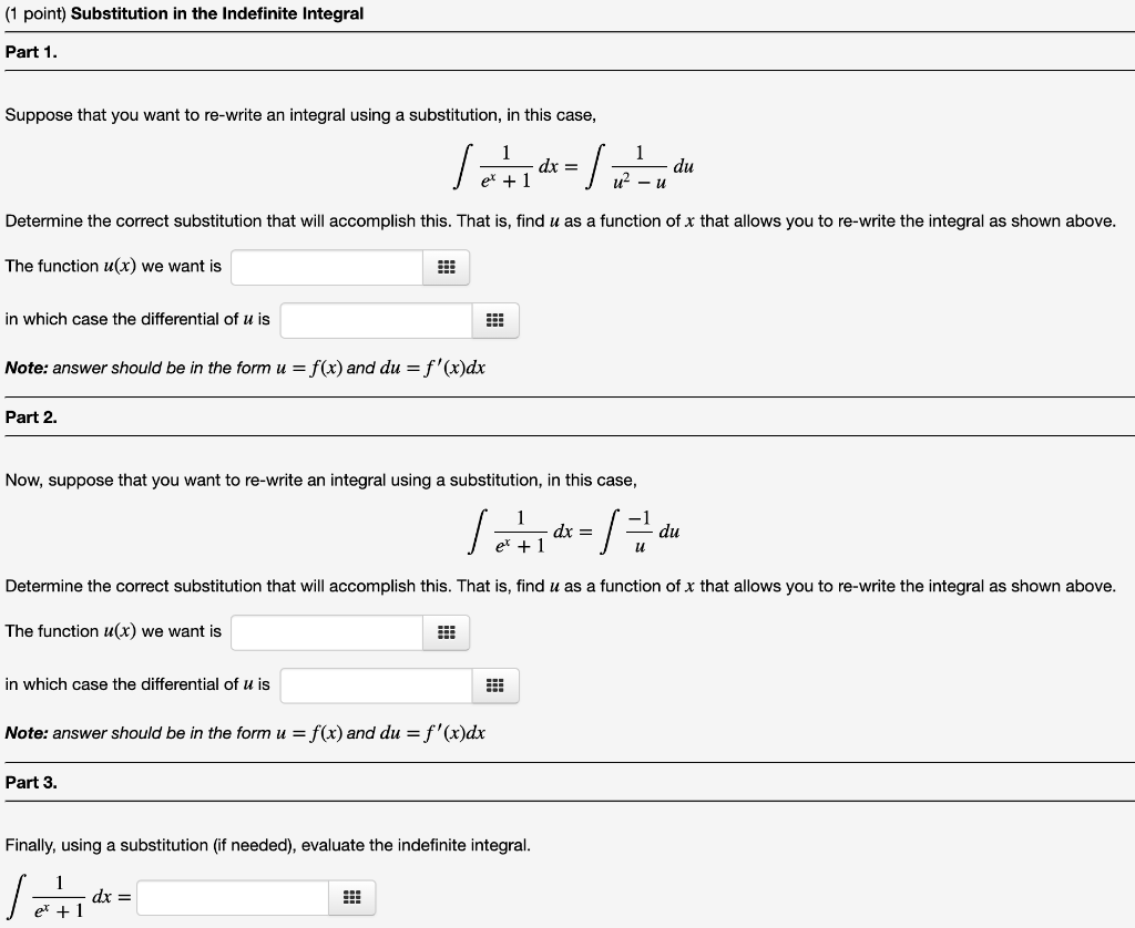 Solved (1 point) Substitution in the Indefinite Integral | Chegg.com