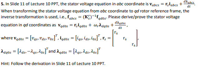 5. In Slide 11 of Lecture 10 PPT, the stator voltage | Chegg.com