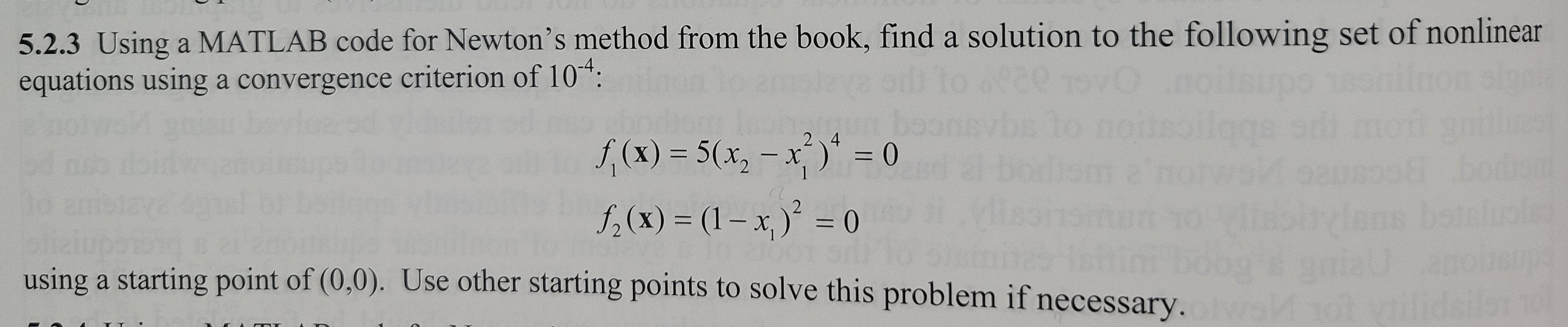 Solved 5.2.3 Using a MATLAB code for Newton's method from | Chegg.com