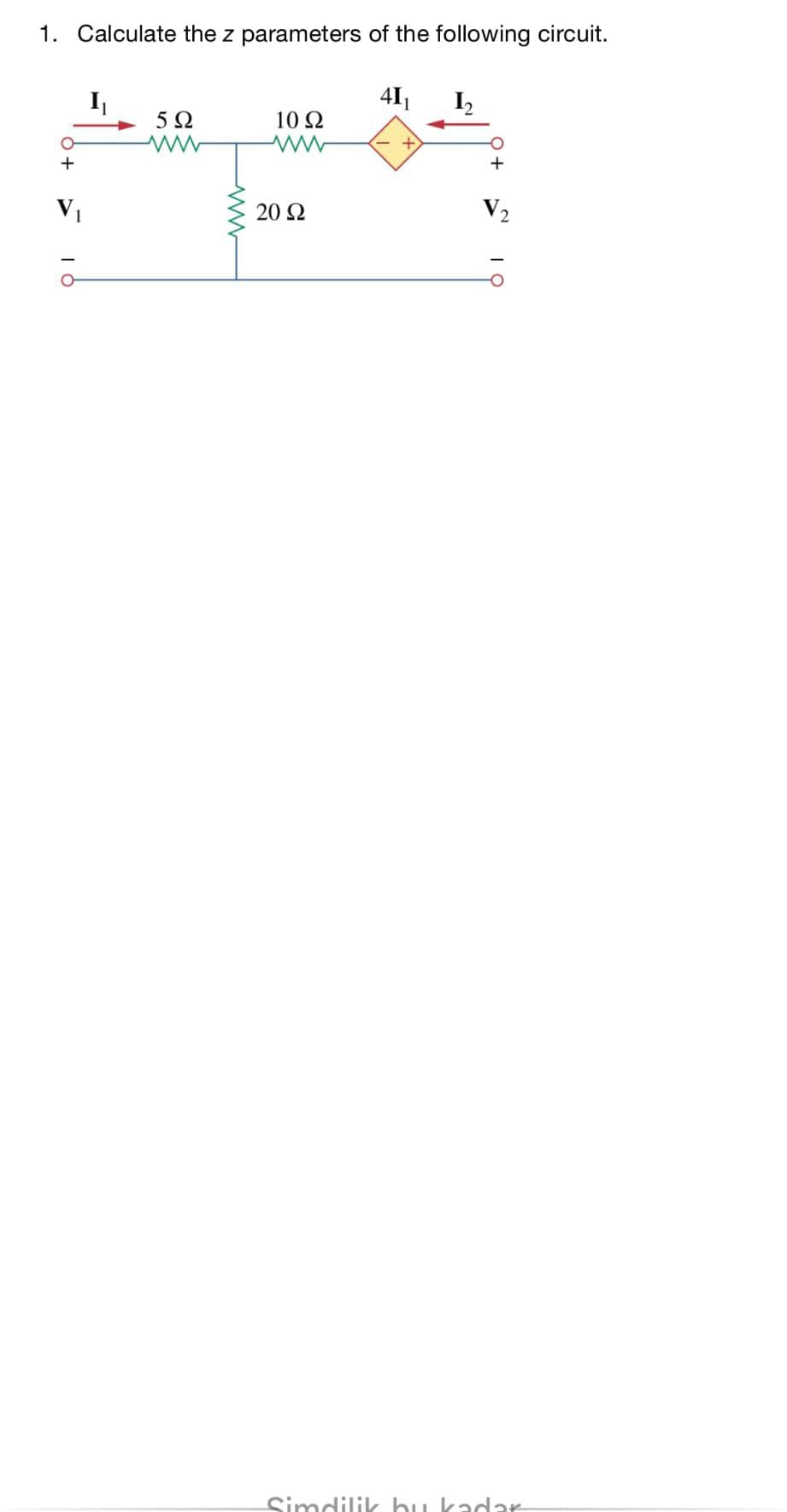 Solved Calculate the z ﻿parameters of the following circuit.