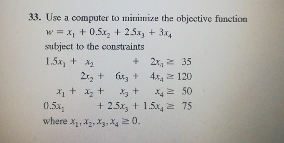 Solved 33. Use a computer to minimize the objective function | Chegg.com