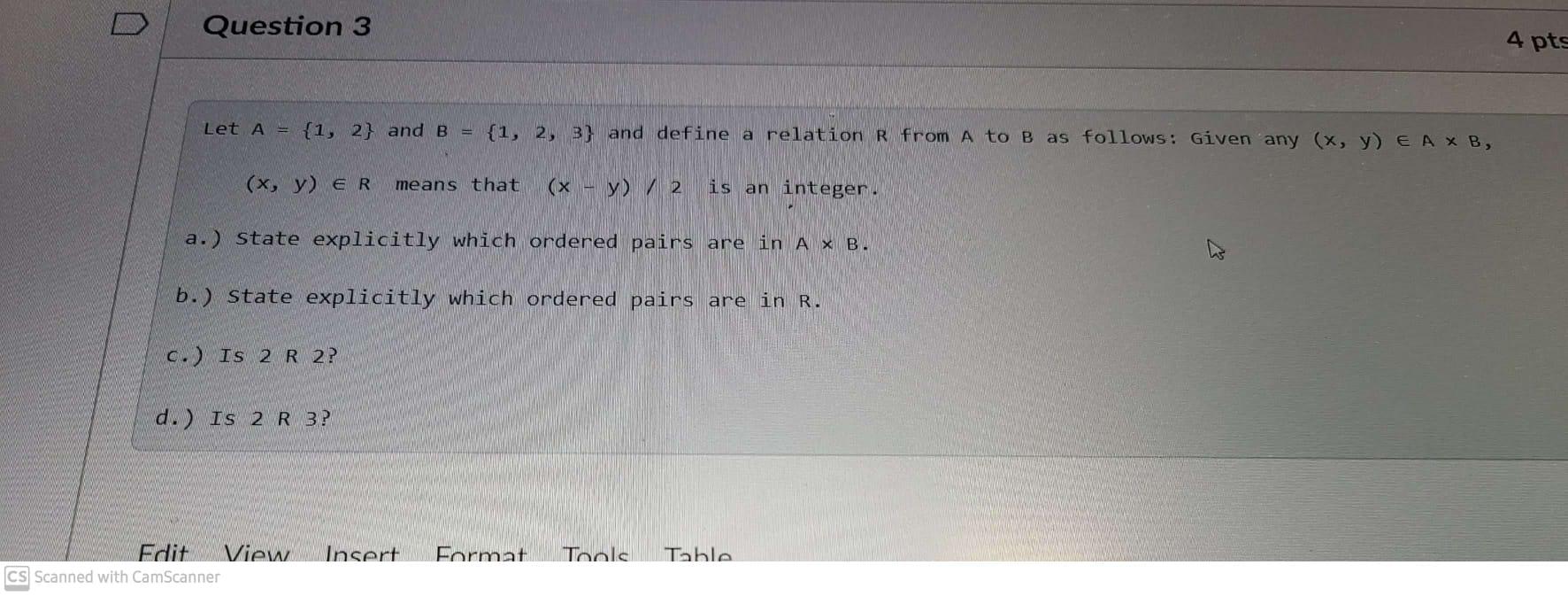 Solved Question 3 4 pts Let A = {1, 2} and B = {1, 2, 3} and | Chegg.com