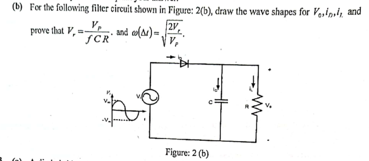 Solved (b) For The Following Filter Circuit Shown In Figure: | Chegg.com