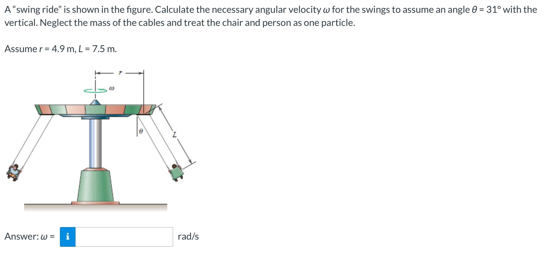 Solved A "swing ride" is shown in the figure. Calculate the | Chegg.com
