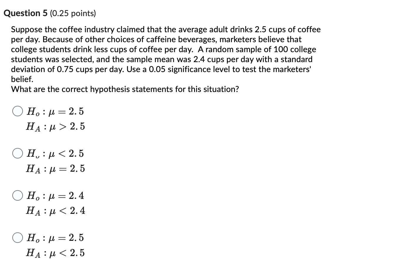 Solved Suppose the coffee industry claimed that the average