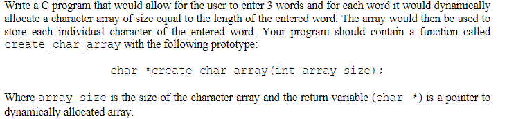 Solved Write a C program that would allow for the user to | Chegg.com