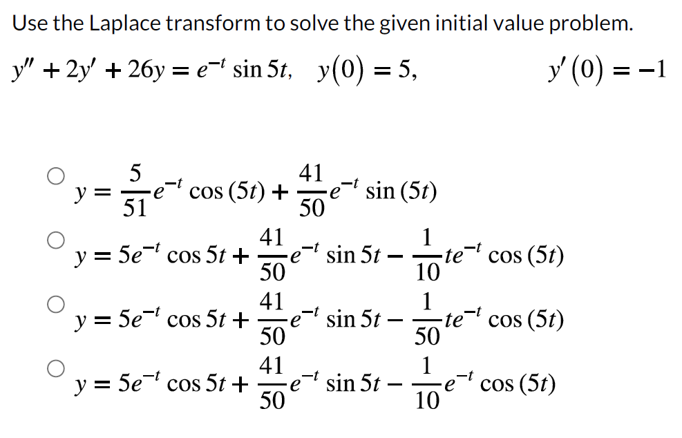 Solved Use the Laplace transform to solve the given initial | Chegg.com