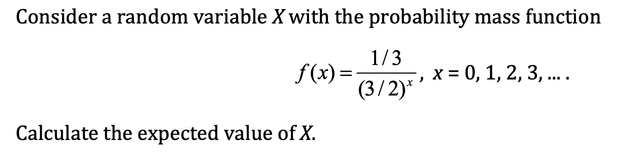 Solved Consider a random variable X with the probability | Chegg.com