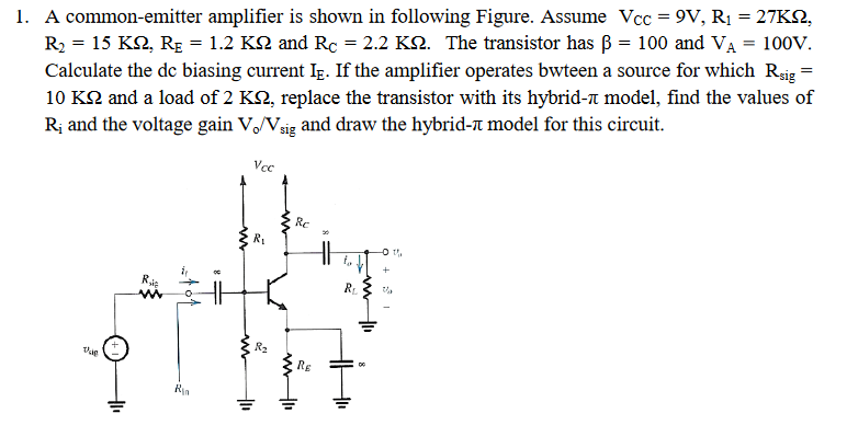 Solved 1. A common-emitter amplifier is shown in following | Chegg.com