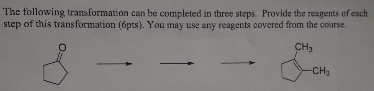 Solved The following transformation can be completed in | Chegg.com