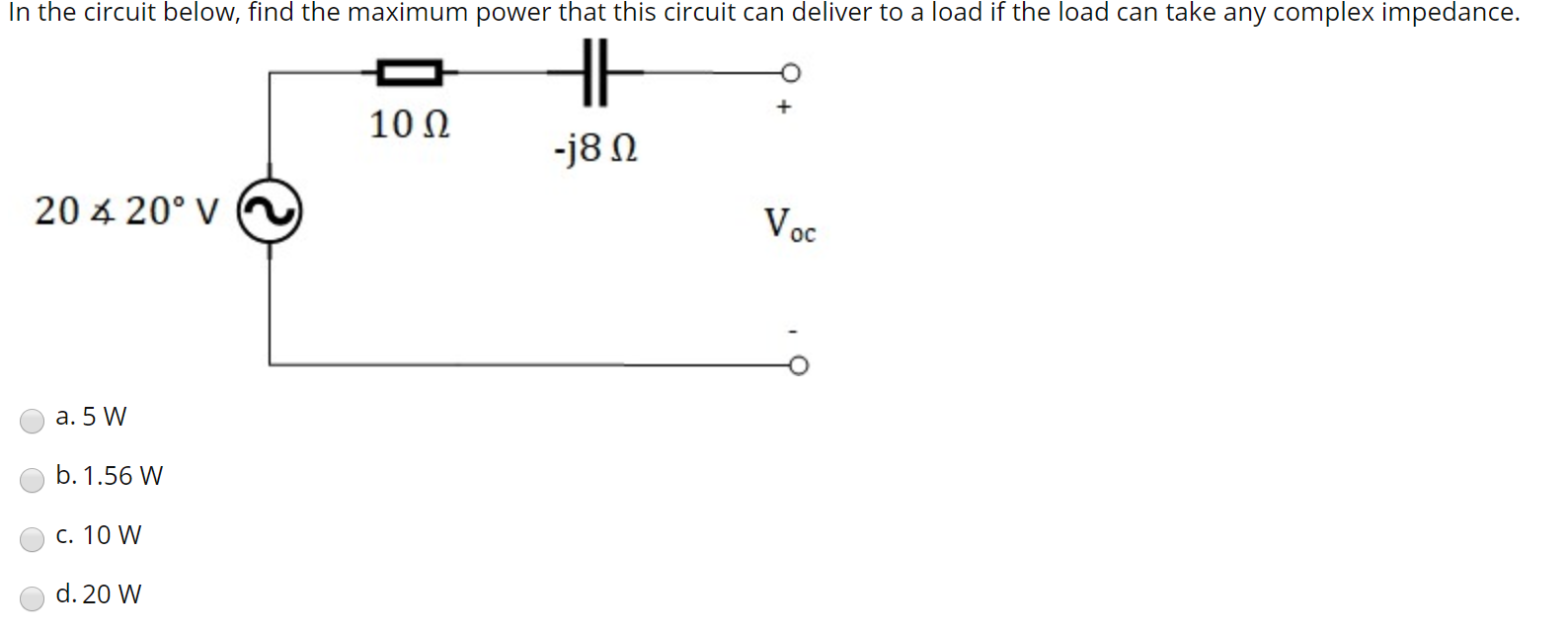 Solved In the circuit below, find the maximum power that | Chegg.com