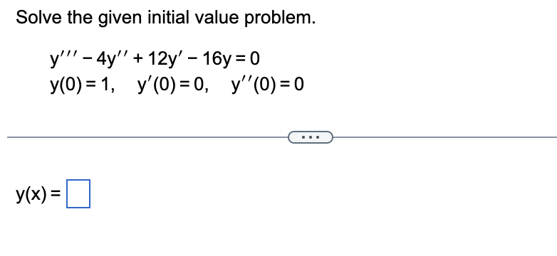 Solved Solve the given initial value problem. | Chegg.com