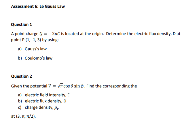 Solved Assessment 6: L6 Gauss Law Question 1 A point charge | Chegg.com