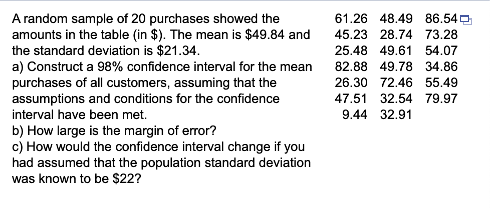 Solved A survey of 25 randomly selected customers found the | Chegg.com