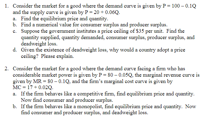 Solved 1. Consider the market for a good where the demand | Chegg.com